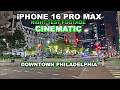 iPhone 16 Pro Max Cinematic Night Test Footage - 4K 24fps Downtown Philadelphia PA