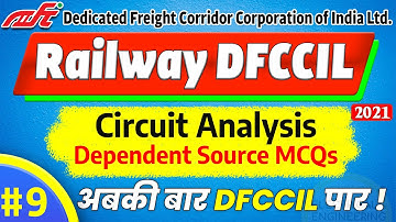 Circuit Analysis MCQs for DFCCIL | Important Network Theorem MCQs | Electrical Executive 2021 | #9