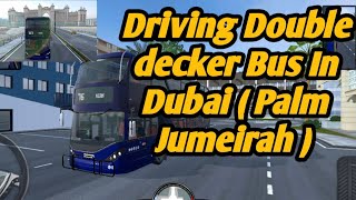 Driving Double Decker Bus In Dubai ( Bus Simulator 2023 high graphic gameplay)