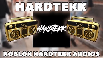 HARDTEKK Roblox Muziekcodes/ID