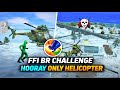 FFI BR Hooray With Helicopter | FFI BR Challenge