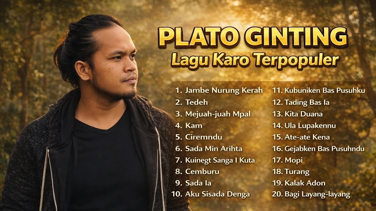 Lagu Karo Terbaik Plato Ginting