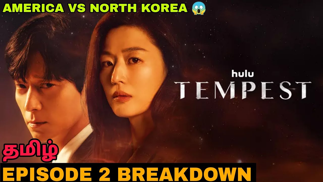 Tempest Korean Series Episode 2 Tamil Explanation | Jun Ji-Hyun | Kdrama  Voice Over (தமிழ்)