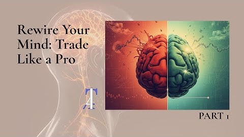 Master Your Trading Mindset: Winning & Losing Traders (Part 1)