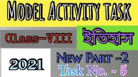 class 8 model activity task history part 5