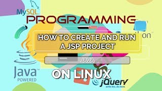 How To Create and Run a JSP Project on Linux (Tutorial)