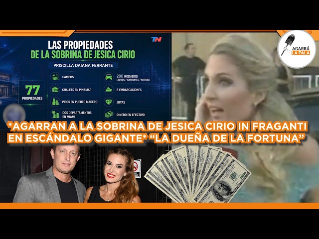 AGARRAN A SOBRINA DE JESICA CIRIO IN FRAGANTI EN ESCÁNDALO GIGANTE: "LA DUEÑA DE LA FORTUNA"