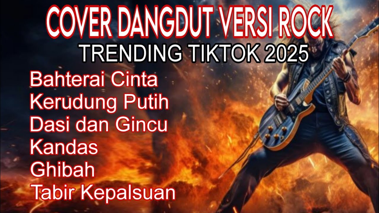 COVER DANGDUT VERSI ROCK | TRENDING TIKTOK 2025 | Bahterai Cinta Kerudung Putih Dasi & Gincu