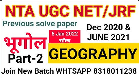 UGC NET GEOGRAPHY Dec 2020 & JUNE 2021 Solve,PART-2,GEOGRAPHY NET BY DIWAKAR SIR,5Jan 2022 Geo Solve