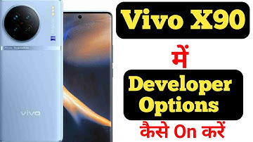 How to enable Developer Options on Vivo X90 5G || Vivo X90 5G me Developer Options kaise enable kare