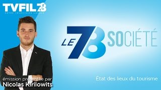 Le 7/8 Société : état des lieux du tourisme