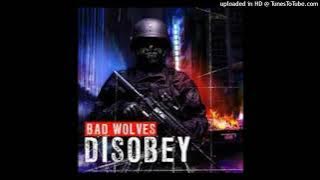 Bad Wolves - Learn To Live