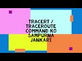 Tracert | Traceroute command ko sampurna jankari nepali ma