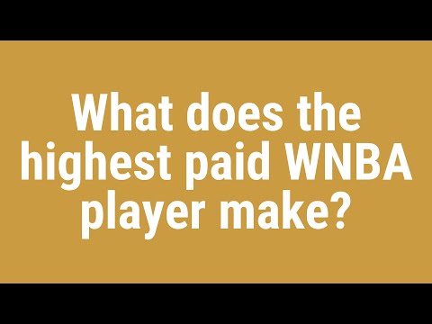 What does the highest paid WNBA player make?