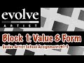 Evolve Artist School | Block 1: Value & Form, Assignments #1-3