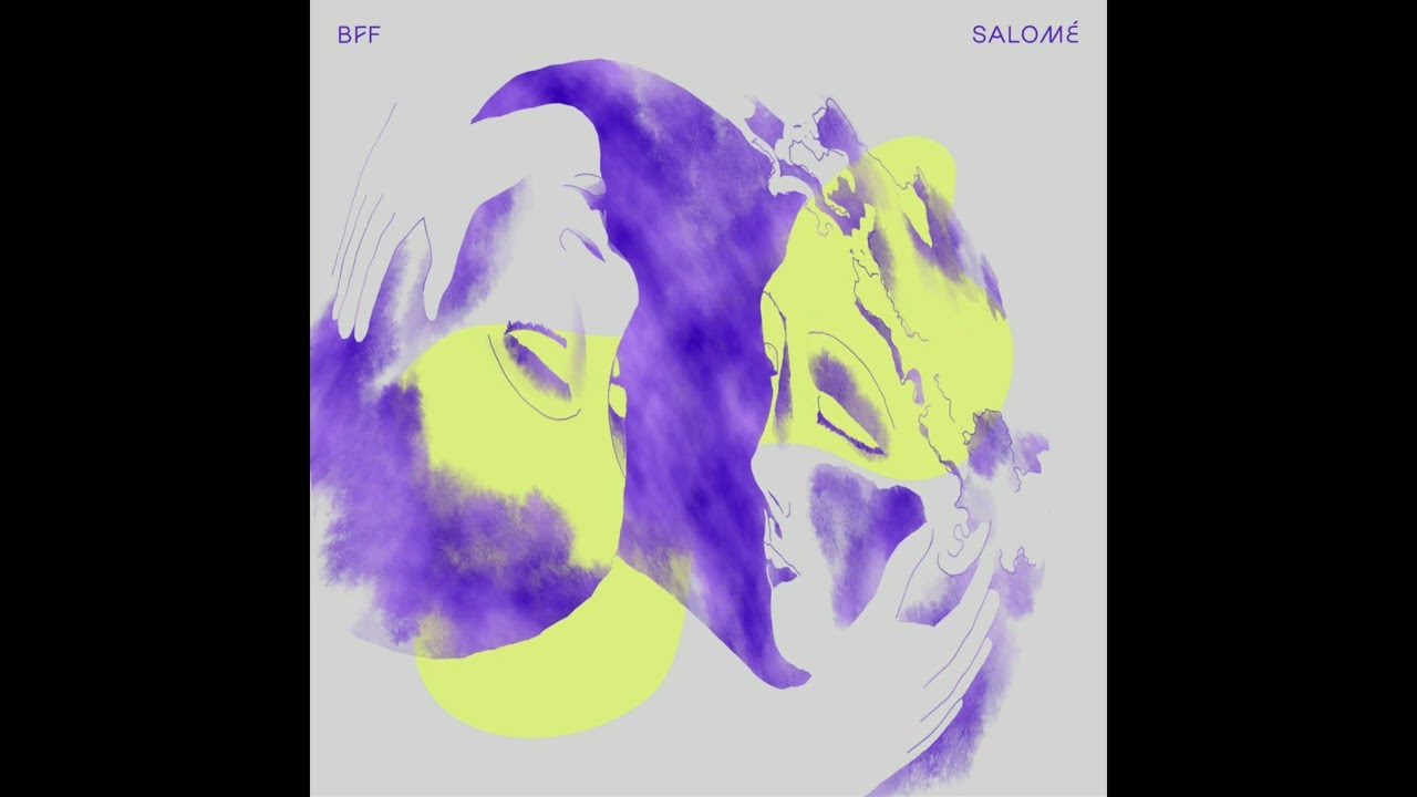 salomé - BFF (feat. simon sez)