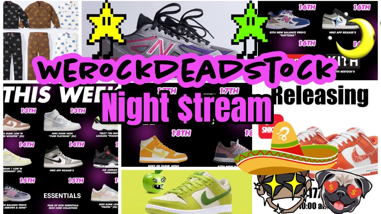 Taco Tuesday Nightstream / this weeks drops / kith / supreme / YZY / Green apple nike sb