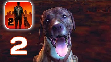 INTO THE DEAD 2 Gameplay Walkthrough PART 2 (Android, iOS ) Chapter one