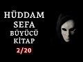 Trabzonlu Hüddam Sefa 2.Sezon 20 - Büyücüdeki Kitap | Korku Hikayeleri | Hüddam Hikayeleri