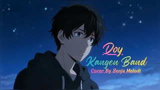 Kangen Band - Doy (Pop Punk) | Senja Melodi Cover (Lyric Video)