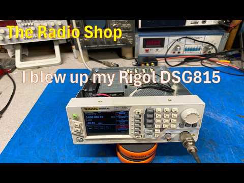 I blew up my Rigol DSG 815