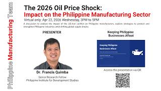 Oil Price Shock I Keeping Philippine Business Afloat I Dr  Francis Quimba I Apr 2026