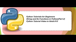 Exclusive String and Its Functions In Python Part2!Python Tutorial in Hindi! Python Tutorial For Beginners!#15 Profile