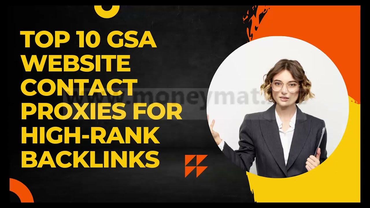 Top 10 GSA Website Contact Proxies for High Rank Backlinks