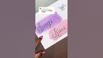 Sugi ❤️ Kavi | Name Calligraphy | Writing | Satisfying video | Calligraphy for beginners #shorts