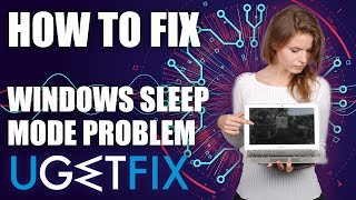 How to Fix Windows Sleep Mode Wake Up Problem