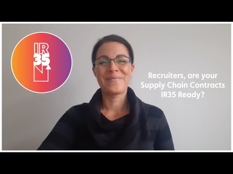Recruiters, are your Supply Chain Contracts IR35 Ready?