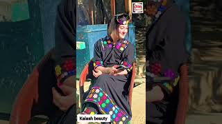 Kalash beauty and unique lifestyle culture fashion
