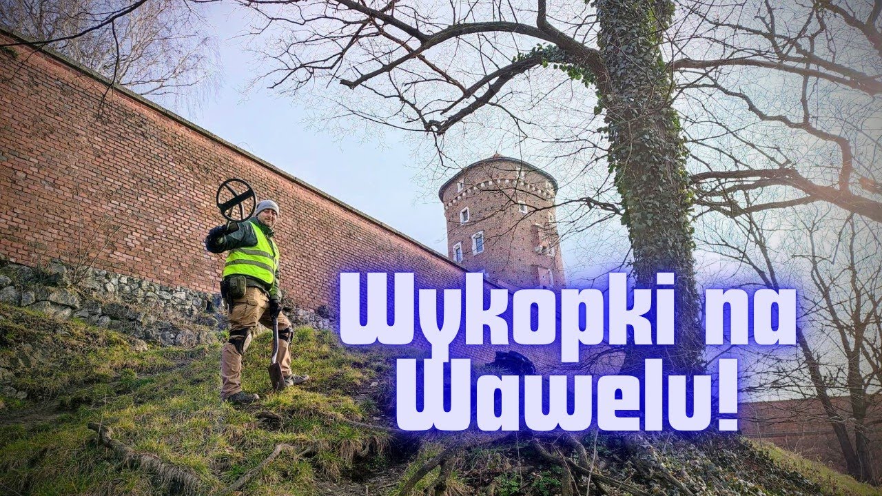 Wykopki pod Wawelem! Spełnienie marzeń wszystkich - poszukiwania z wykrywaczem pod Zamkiem na Wawelu