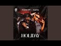HOLIDAY Feat Sugarboy mp3