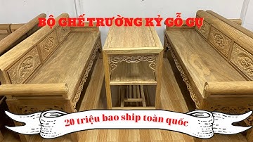 Báo giá Bộ ghế Trường kỷ loại trung / video ngày 1/2/2023