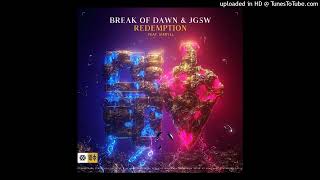 Break Of Dawn & JGSW Ft. MERYLL - Redemption (Extended Mix)