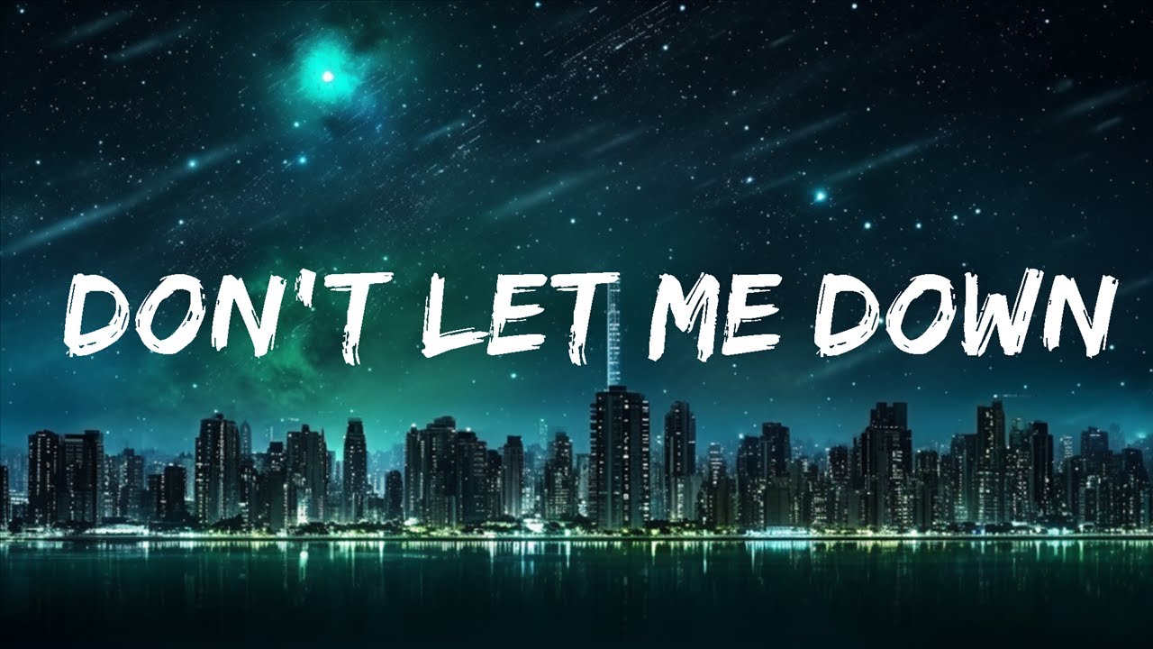 The Chainsmokers - Don't Let Me Down (Lyrics) ft. Daya | Summit Lyrics