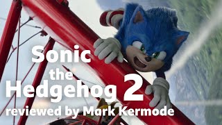 Sonic the Hedgehog 2 reviewed by Mark Kermode