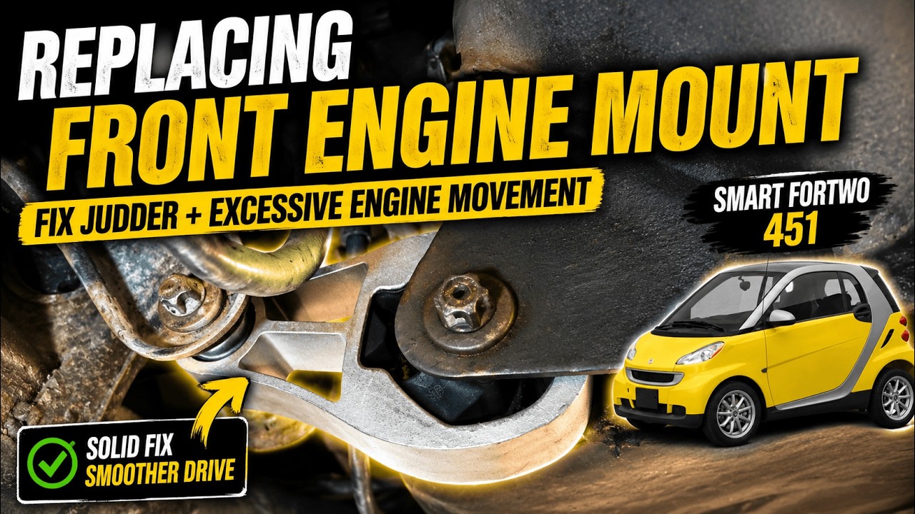 Front Engine Mount Replacement - Smart Fortwo 451 - Fix Judder