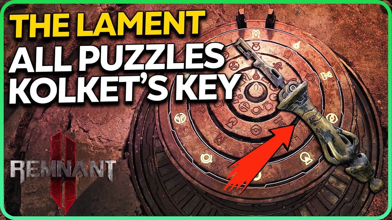 The Lament - All Puzzles & Kolket's Key Remnant 2 - YouTube