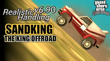 THE KING OFFROAD ON REALISTIC HANDLING v6.90 | GTA SAN ANDREAS