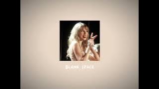 Download lagu Taylor Swift - blank space (speed up)