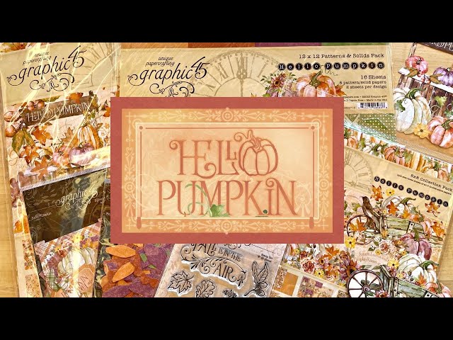 Hello Pumpkin 8×8 Collection Pack – Graphic 45 Papers