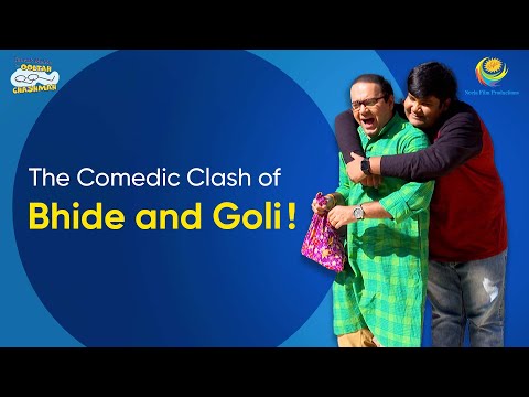 The Comedic Clash Of Bhide And Goli! | Comedy Scenes | Taarak Mehta Ka Ooltah Chashmah
