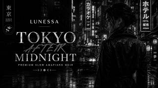 LUNESSA – Tokyo After Midnight | Premium Slow Amapiano Noir 2026