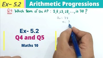 Class 10 Ex 5.2 Q4, Q5 Arithmetic Progressions NCERT | Class 10th Maths Exercise 5.2 Question 4, Q5