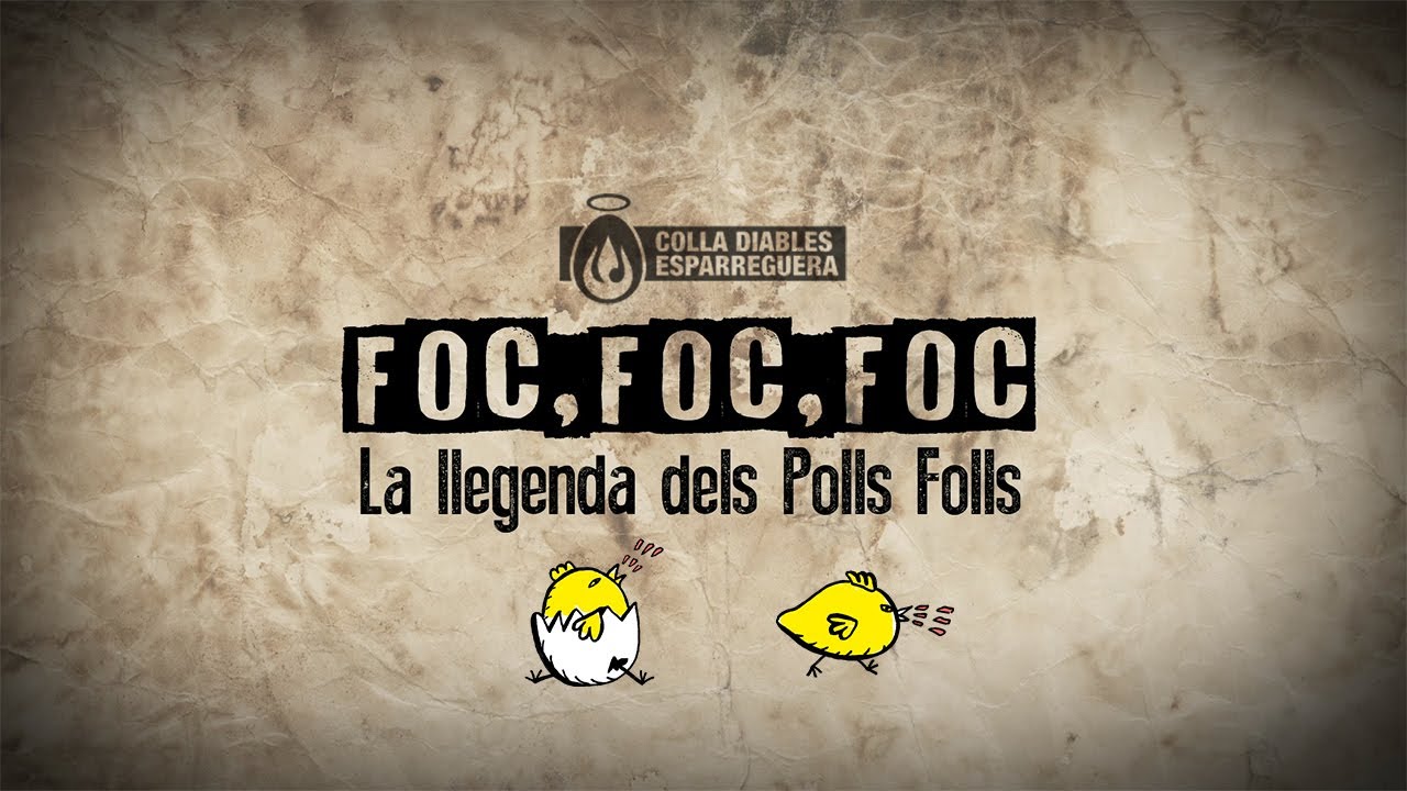 Foc, Foc, Foc: La Llegenda dels Polls Folls