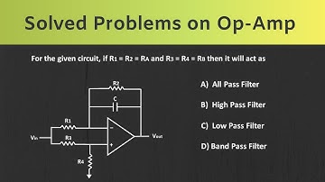 Operational Amplifier (Active Filters using Op-Amp) Solved Problems | Quiz # 115 and Quiz # 122