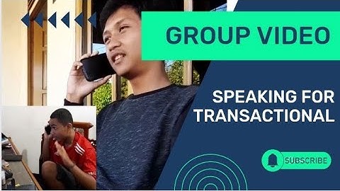 Group Video | Speaking For Transactional Function A3 2023