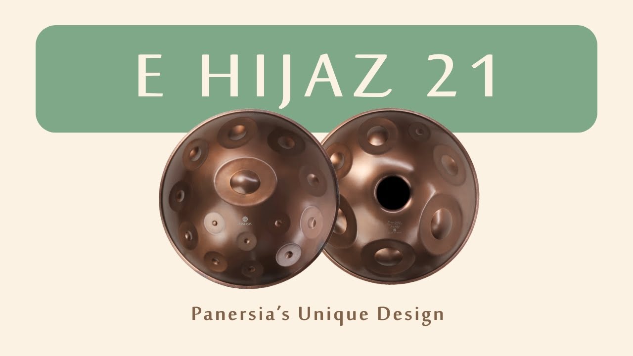 E Hijaz Handpan – 21 Notes | Mutant Series | Panersia’s Unique Design